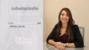 Lobuloplastia Medellín