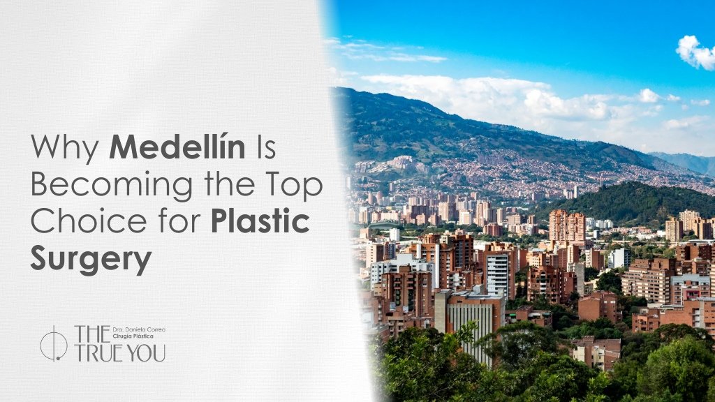 Why More Patients Are Choosing Plastic Surgery in Medellín (2)