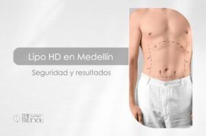 Lipo HD en Medellín-Dra. Daniela Correa