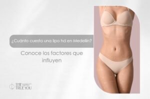 Cuánto cuesta una lipo hd en Medellín- Dra. Daniela Correa