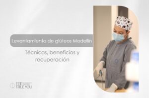 levantamiento de glúteos Medellín-Dra. Daniela Correa