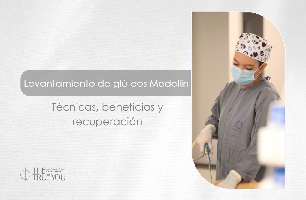 levantamiento de glúteos Medellín-Dra. Daniela Correa