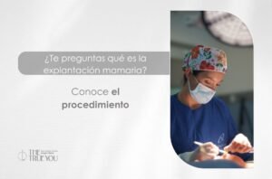 Qué es la explantación mamaria - Cirujana plástica en Medellín Daniela Correa