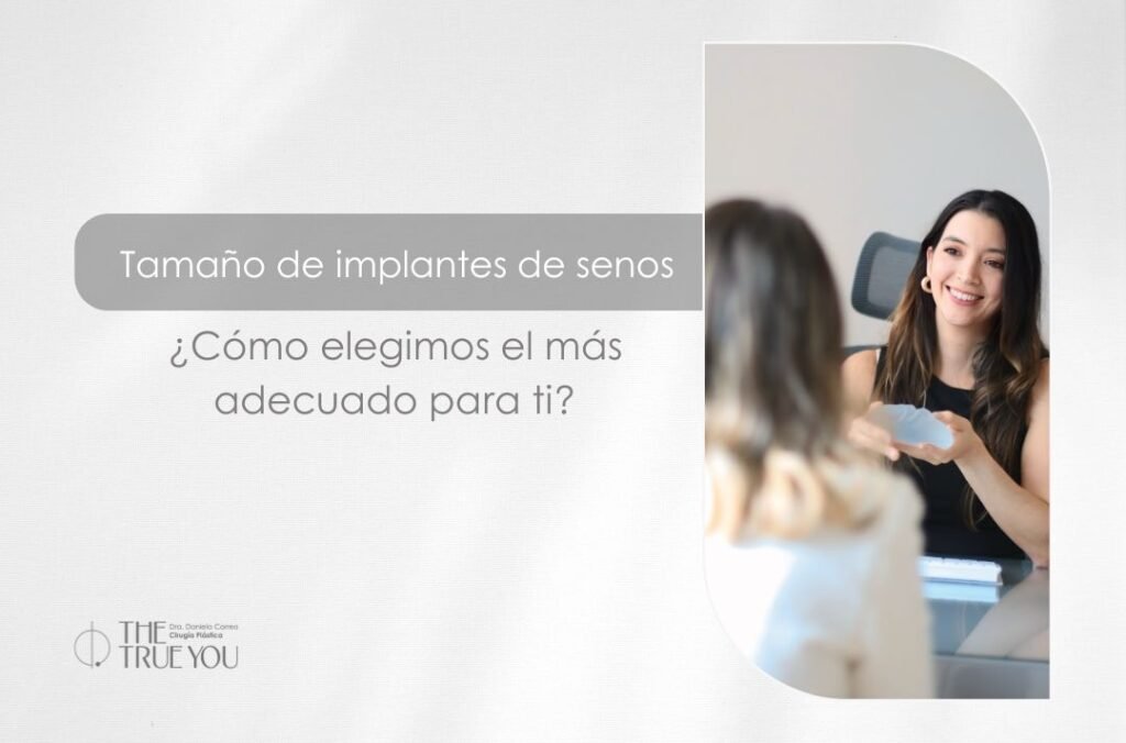 Tamaño de implantes de senos con la cirujana plástica de Medellín Daniela Correa