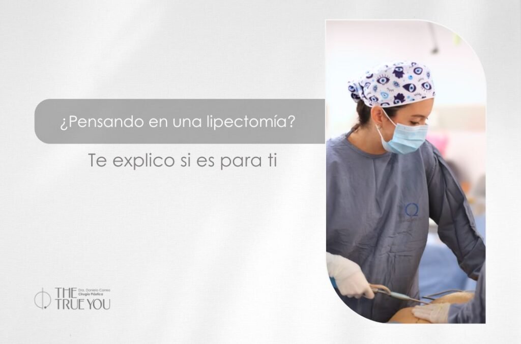 Lipectomía en Medellín Colombia con la cirujana plástica Daniela Correa