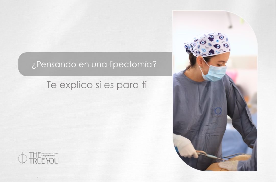 Lipectomía en Medellín Colombia con la cirujana plástica Daniela Correa