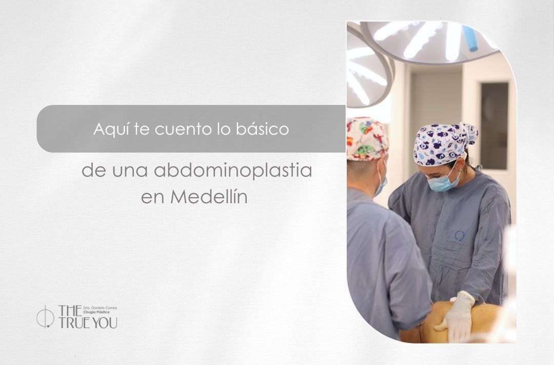 Abdominoplastia en Medellín con la Dra. Daniela Correa