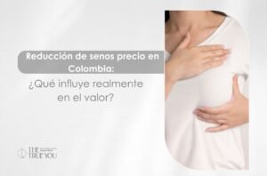 REDUCCION DE SENOS PRECIO COLOMBIA - DANIELA CORREA 3