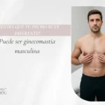 Sientes que tu pecho se ve diferente Puede ser ginecomastia masculina - Dra Daniela Correa