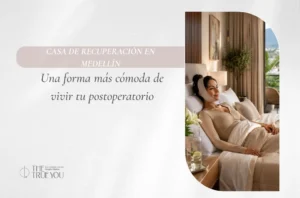 Casa de recuperación en Medellín una forma más cómoda de vivir tu postoperatorio -Dra Daniela Correa