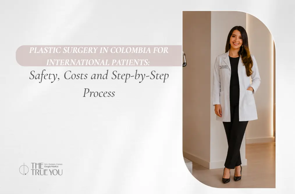 Plastic Surgery Medellín- Dr. Daniela Correa in Colombia